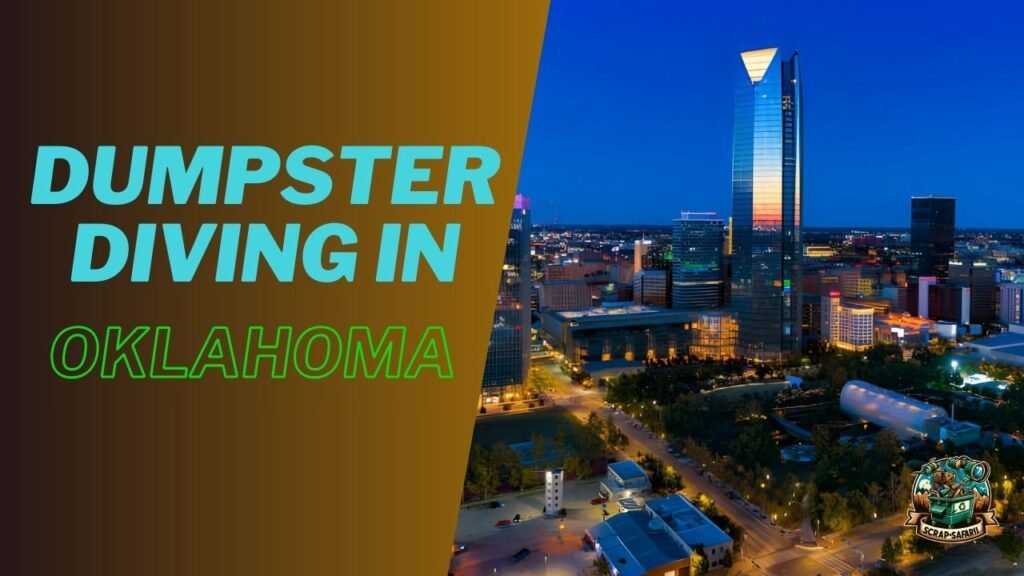 Dumpster Diving in Oklahoma