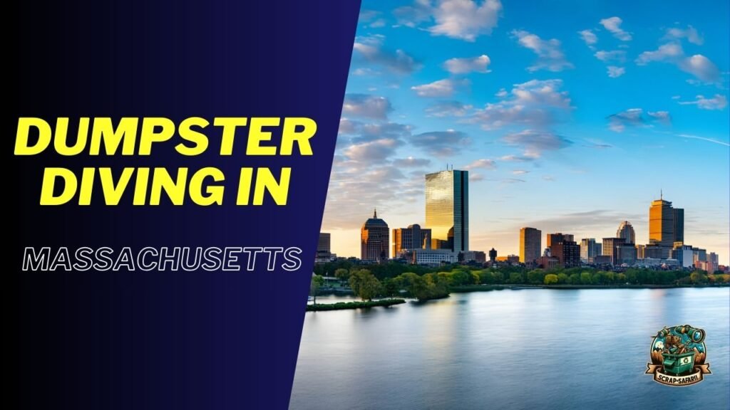 Dumpster Diving in Massachusetts