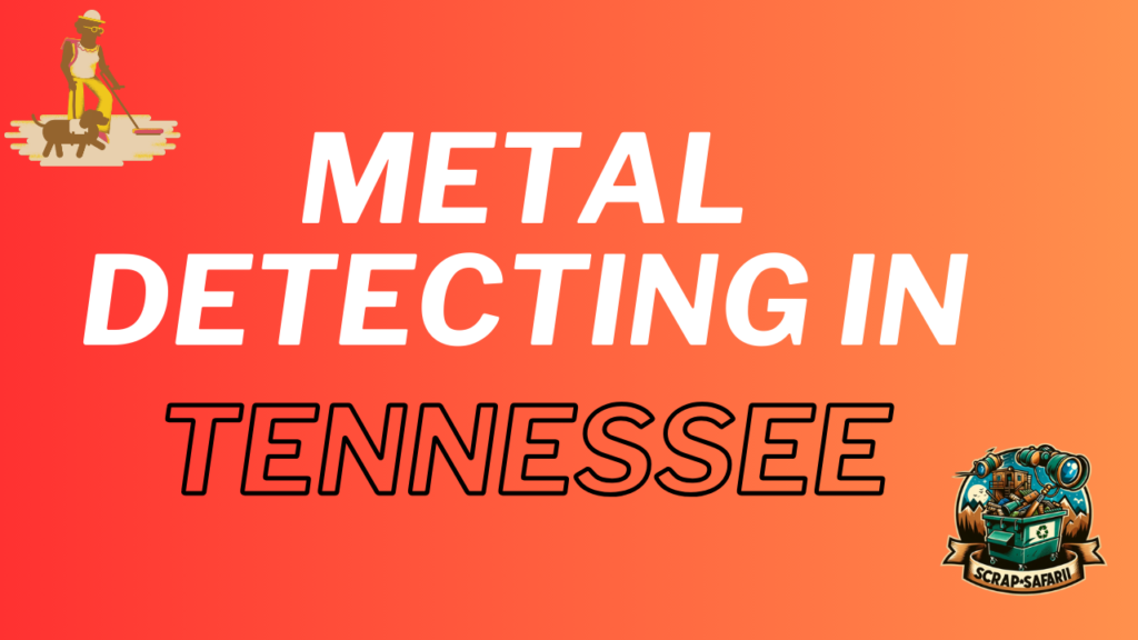 Metal Detecting in Tennessee