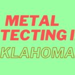 Metal Detecting in Oklahoma